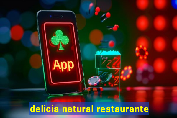 delicia natural restaurante